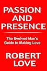 Passion and Prese...