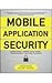 Mobile Application Security [Paperback]