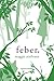 Feber (Mercy Falls vargar, #2)