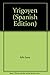 Yrigoyen (Spanish Edition)