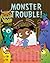 Monster Trouble!