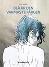 Blå är den varmaste färgen by Jul Maroh