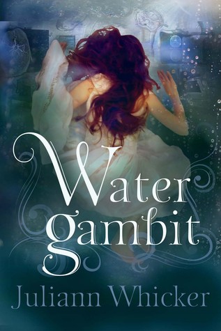 Water Gambit (Watergirl, #2)