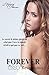 FOREVER  by Stefany Thorne