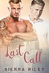 Last Call by Sierra Riley