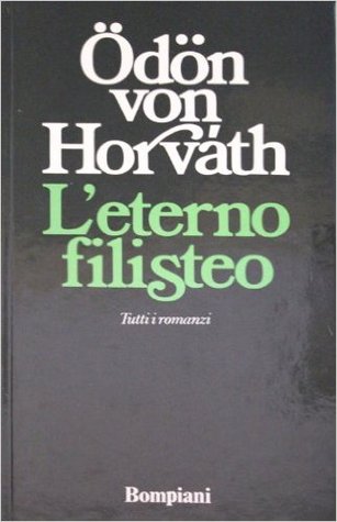 L'eterno filisteo: Tutti i romanzi (Paperback)