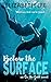 Below the Surface (On the Gold Book 1)