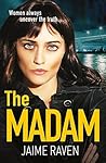The Madam: Scars might fade but the memories don't…