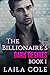 The Billionaire's Dark Desires - Book 1 by Laila Cole