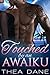 Touched by an Awaiku
