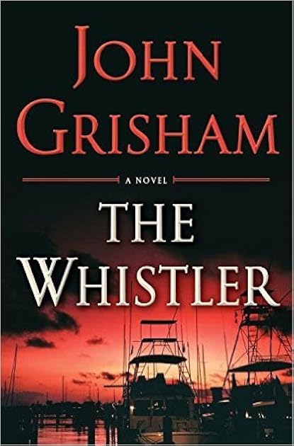 The Whistler (The Whistler, #1)