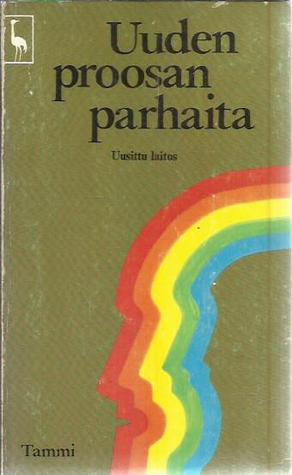 Uuden proosan parhaita - Uudistettu laitos (Paperback)