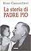 La storia di Padre Pio