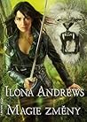 Magie změny by Ilona Andrews