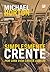 Simplesmente Crente: Por uma vida cristã comum (Portuguese Edition)