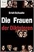 Die Frauen der Diktatoren