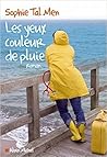 Les yeux couleur de pluie by Sophie Tal Men