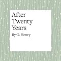 After Twenty Years