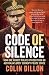 Code of Silence by Colin Dillon