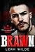 Brawn (Lethal Darkness MC, #1)