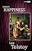 Family Happiness - Leo Tolstoy (With Notes)(Biography)(Illustrated)