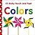 Baby Touch and Feel: Colors