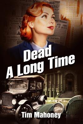 Dead A Long Time (1930s Saint Paul gangsters)