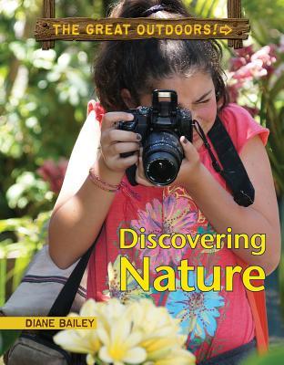 Discovering Nature (The Great Outdoors!)