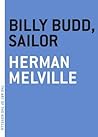 Billy Budd, Sailor by Herman Melville