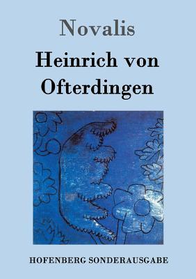 Heinrich von Ofterdingen (German Edition)