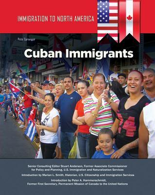 Cuban Immigrants (Library Binding)