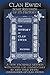 Clan Ewen: Some Records of ...