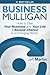Business Mulligan: How to Give Your Business and Your Life a Second Chance in a Changing World