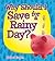 Why Should I Save for a Rainy Day? (Money Sense: an Introduction to Financial Literacy)