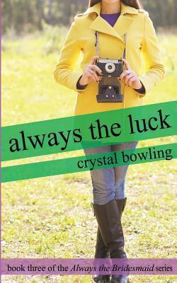 Always the Luck