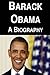 Barack Obama: A Biography