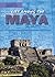 Life Among the Maya (Ancient Americas)