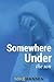 Somewhere Under the Son
