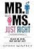 Mr. or Ms. Just Right by Oprah  Winfrey