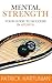 Mental Strength by Patrick Hartunian Mental Strength by Patrick Hartunian