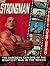 The Strongman: The Daredevil Exploits of the Mightiest Man in the Movies: A Pictorial Biography