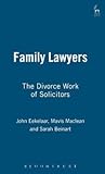 Family Lawyers: The Divorce Work of Solicitors