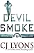 Devil Smoke (Beacon Falls, #2)
