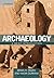 Archaeology: A Brief Introduction