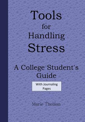 Tools for Handling Stress A College Student's Guide With Journaling Pages Purple: Graduation Gifts for the Class of 2016 in all Departments; Class of ... in al; Graduation Gifts for Women in al