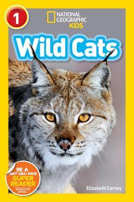 Wild Cats (National Geographic Readers: Level 1)