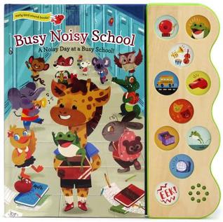 Busy Noisy School: Interactive Children's Sound Book (10 Button Sound) (Early Bird Sound 10b)