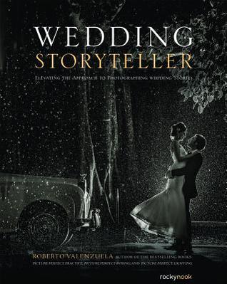 Free Download Wedding Storyteller: Elevating the Approach to Photographing Wedding Stories Full Audiobook