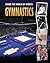 Gymnastics (Inside the World of Sports)