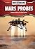 Mars Probes: Robots Explore the Red Planet (Robots Exploring Space)